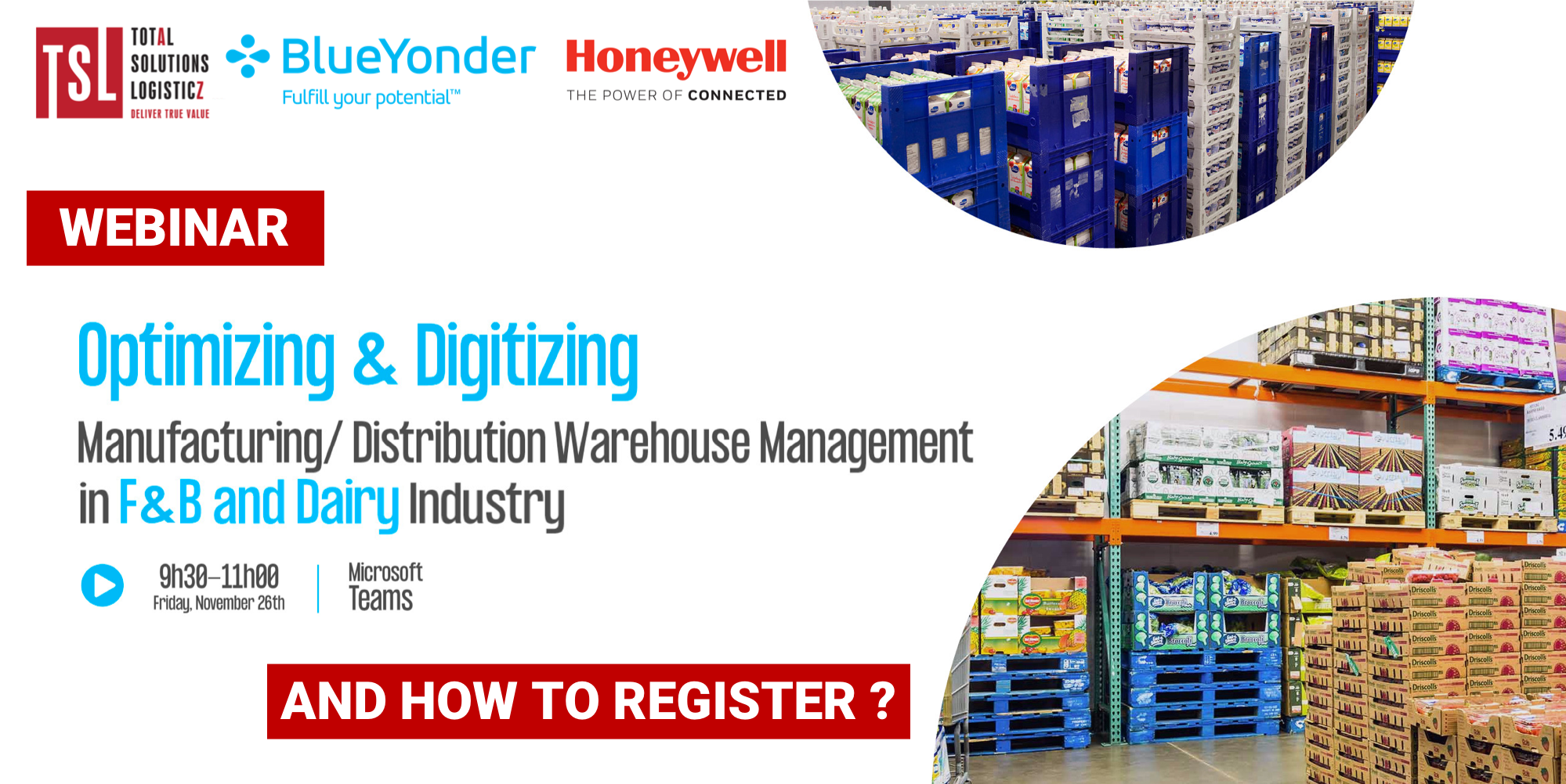 Webinar: “Optimizing and digitizing Manufacturing/Distribution Warehouse Management in F&B and Dairy industry” and how to register