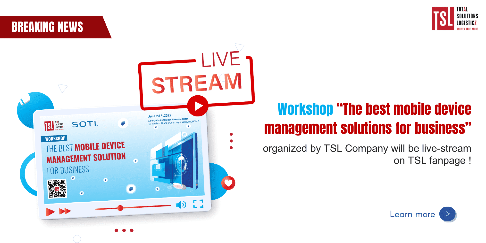 Workshop “The best mobile device management solutions for business” organized by TSL Company will be live-stream on TSL fanpage !