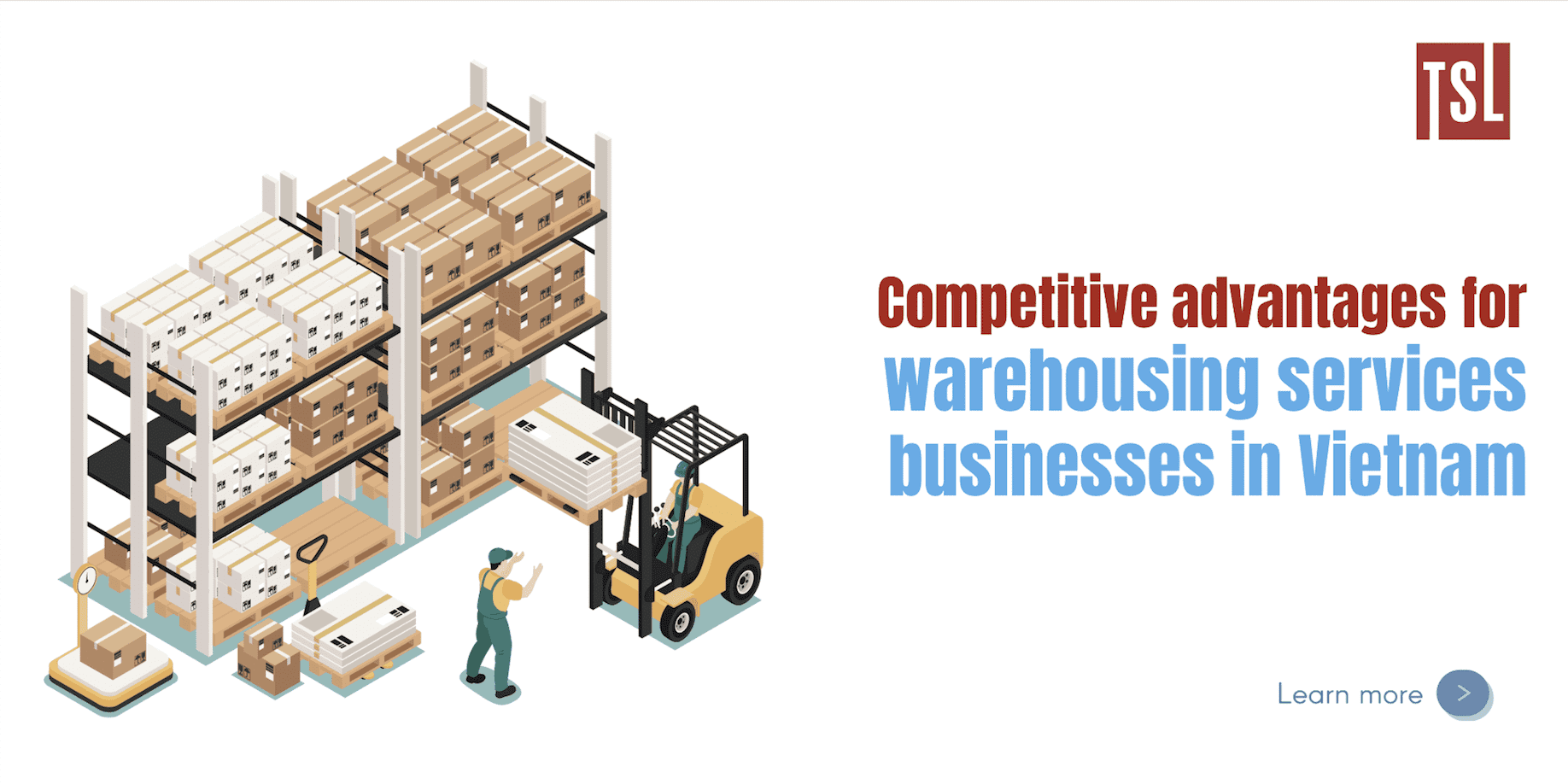 Competitive advantages for warehousing service businesses in Vietnam