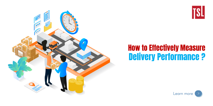 How to Effectively Measure Delivery Performance?