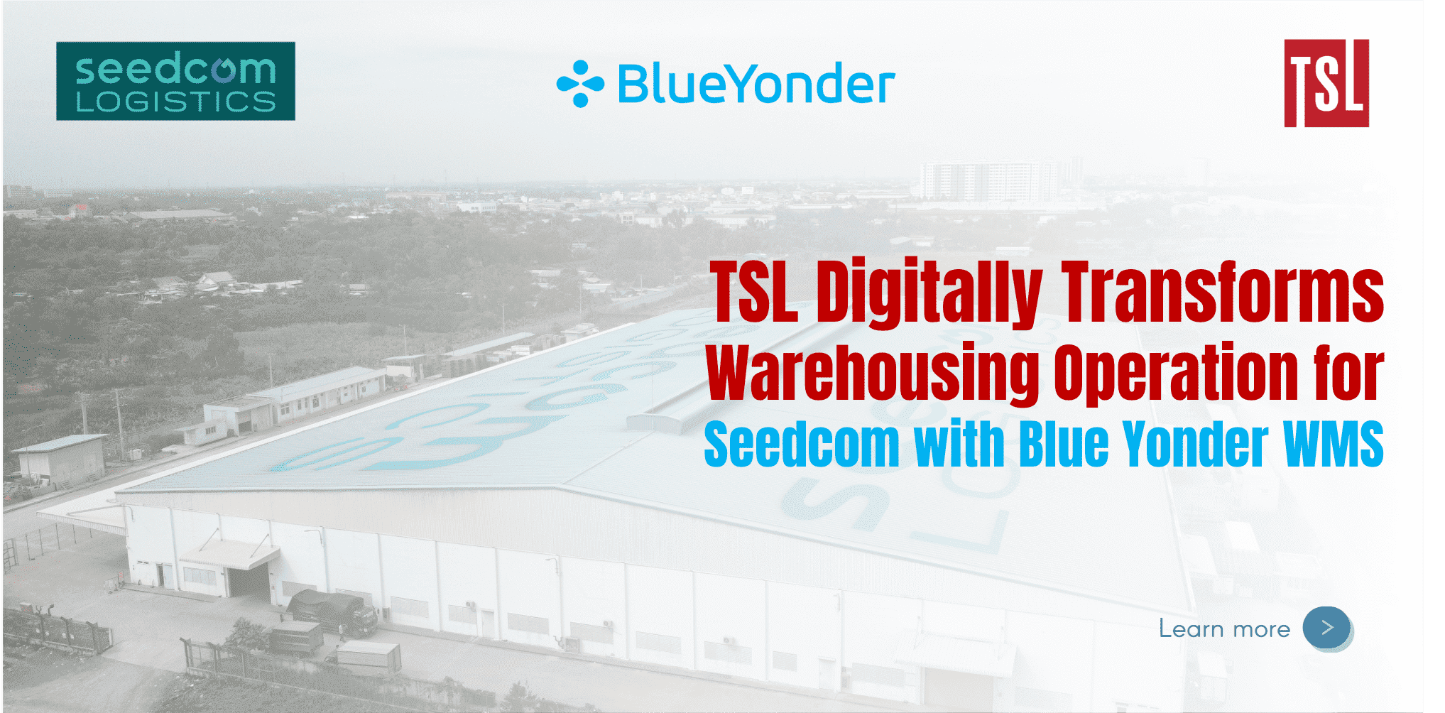 TSL Digitally Transforms Warehousing Operation for Seedcom with Blue Yonder WMS