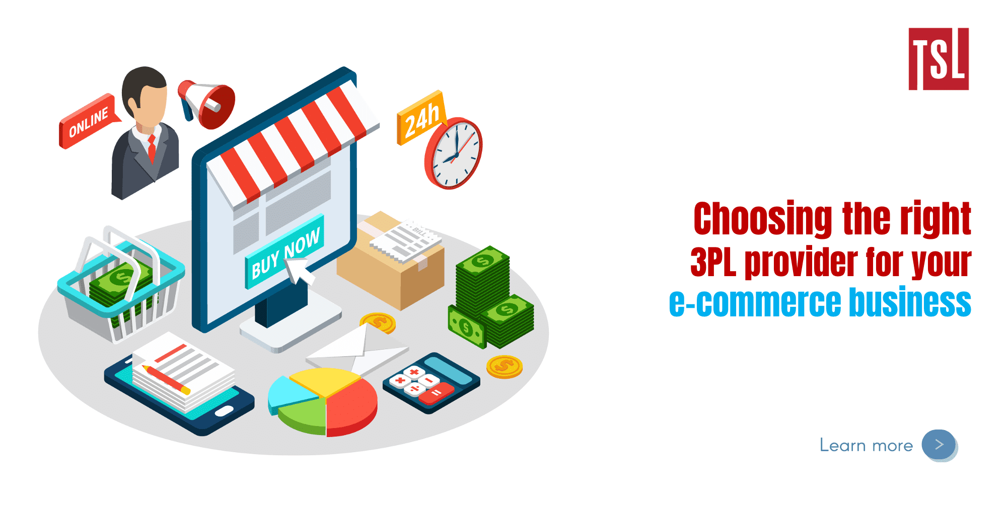 Choosing the right 3PL provider for your e-commerce business